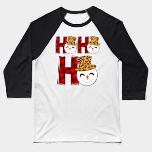 ho ho ho snowman Baseball T-Shirt